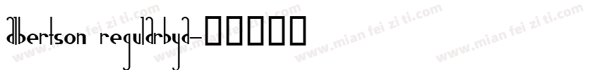 Albertson RegularbyA字体转换